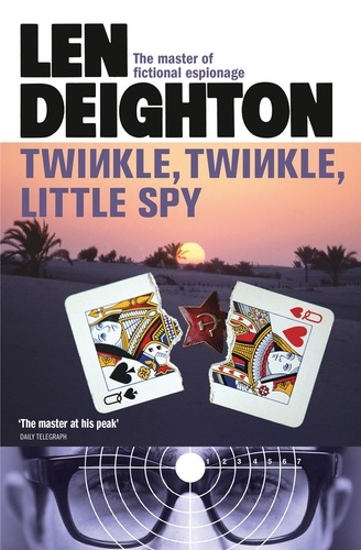 Len Deighton - Twinkle Twinkle Little Spy.