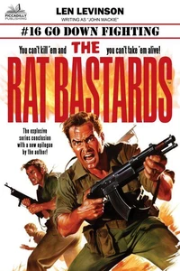 The Rat Bastards #16: Go Down Fighting