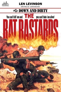 The Rat Bastards #5: Down and Dirty