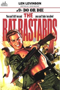 The Rat Bastards #9: Do or Die
