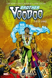 Len Wein et Doug Moench - Brother Voodoo : L'intégrale 1973-1990 (T01).