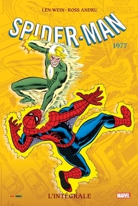 Len Wein et Ross Andru - Spider-Man l'Intégrale  : 1977.
