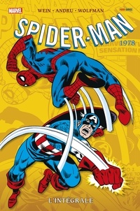 Len Wein et Ross Andru - Spider-Man l'Intégrale  : 1978.