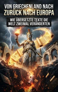 Von Griechenland nach Bagdad zurück nach Europa
