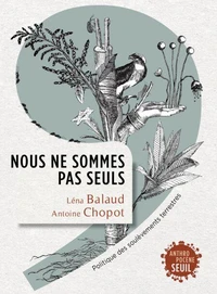 Nous ne sommes pas seuls