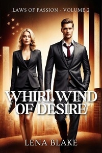 Whirlwind of Desire - Laws of Passion, #2