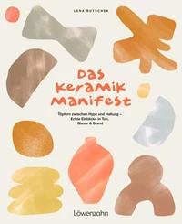 Das Keramik-Manifest