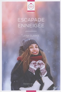 Lena Clarke - Escapade enneigée.