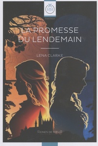 Lena Clarke - La promesse du lendemain.