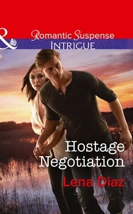 Lena Diaz - Hostage Negotiation.