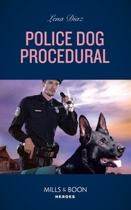 Lena Diaz - Police Dog Procedural.