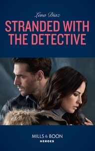 Lena Diaz - Stranded With The Detective.