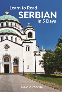  Lena Dragovic - Learn to Read Serbian in 5 Days.