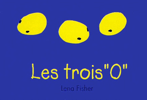 Lena Fisher - LES TROIS " O ".