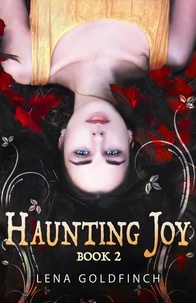 Lena Goldfinch - Haunting Joy: Book 2 - Haunting Joy, #2.