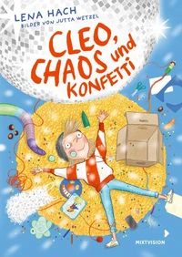 Cleo, Chaos und Konfetti