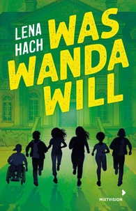 Was Wanda will