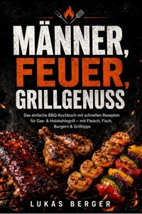 Anfeuern. Auflegen. Genießen.