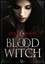 Blood Witch - Tome 1. Blood Witch, T1
