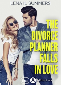 Lena K. Summers - The Divorce Planner Falls in Love.