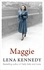Maggie. A beautiful and moving tale of perseverance in the face of adversity