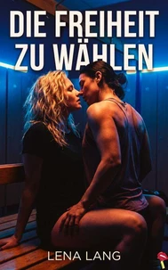 Die Freiheit zu wählen