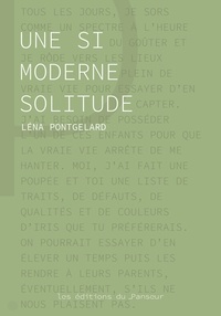 Léna Pontgelard - Une si moderne solitude.