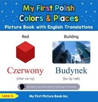  Lena S. - My First Polish Colors &amp; Places Picture Book with English Translations - Teach &amp; Learn Basic Polish words for Children, #6.
