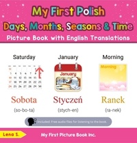  Lena S. - My First Polish Days, Months, Seasons &amp; Time Picture Book with English Translations - Teach &amp; Learn Basic Polish words for Children, #16.