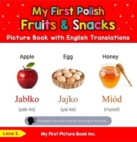  Lena S. - My First Polish Fruits &amp; Snacks Picture Book with English Translations - Teach &amp; Learn Basic Polish words for Children, #3.