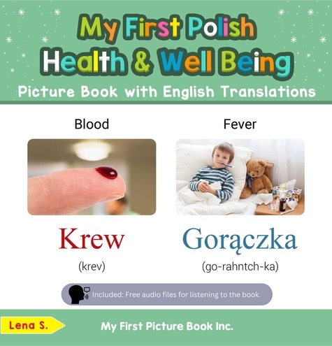  Lena S. - My First Polish Health and Well Being Picture Book with English Translations - Teach &amp; Learn Basic Polish words for Children, #19.