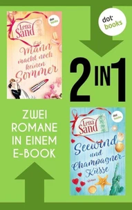 Ein Mann macht noch keinen Sommer &amp; Seewind und Champagnerküsse