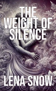 The Weight of Silence