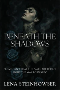 Beneath the Shadows