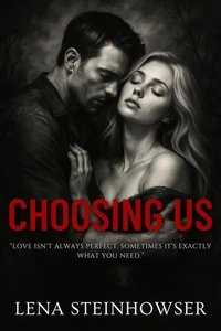 Choosing Us