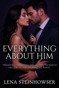 Everything About Him
