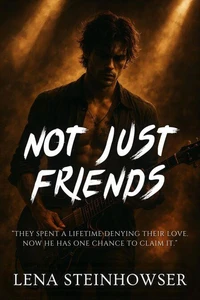 Not Just Friends
