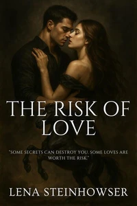 The Risk of Love