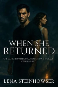 When She Returned