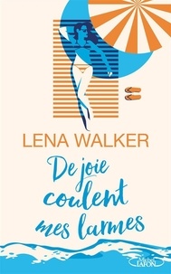 Lena Walker - De joie coulent mes larmes.
