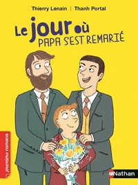 Le jour où Papa s'est remarié