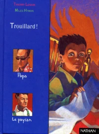 Trouillard !