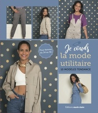 Lenaline Patterns - Je couds la mode utilitaire - 10 modèles tendance.