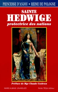 Sainte Hedwige. Princesse D'Anjou, Reine De Pologne