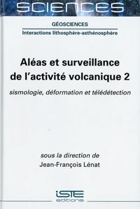 Aléas et surveillance de l'activité volcanique