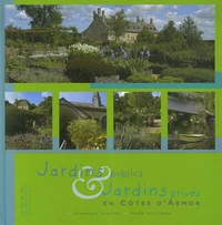 Jardins publics des villes et villages fleuris et jardins privés en Côtes d'Armor