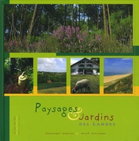 Paysages et jardins des Landes