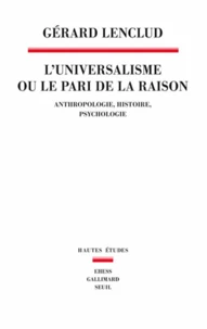 L'universalisme ou le pari de la raison