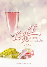 Light - vermixt &amp; zugenäht