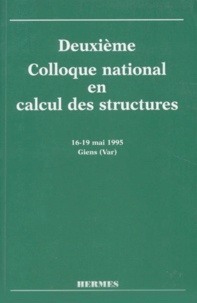  Leneul - 2eme Colloque National En Calcul Des Structures. 16-19 Mai 1995, Giens (Var), 2 Volumes.